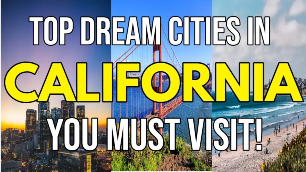 Best cities to visit in California