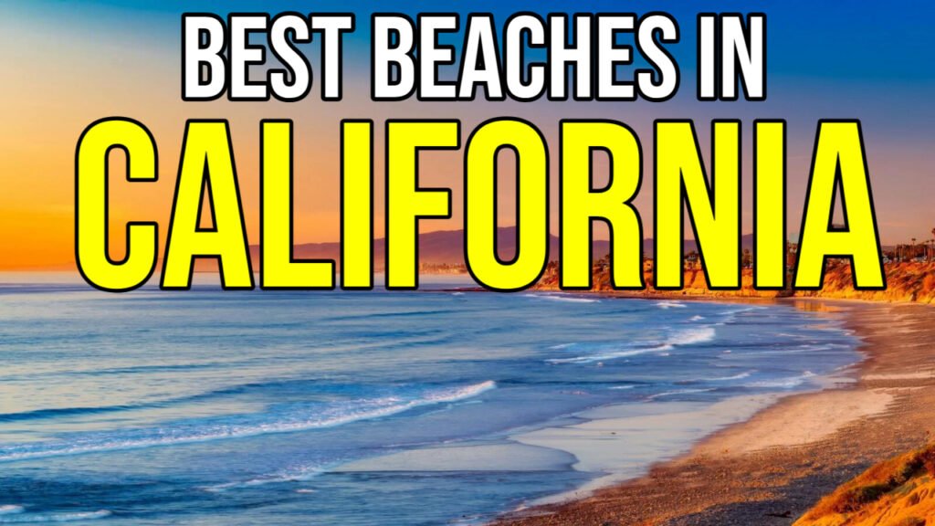 Best beaches in California